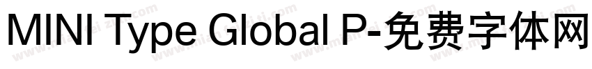MINI Type Global P字体转换